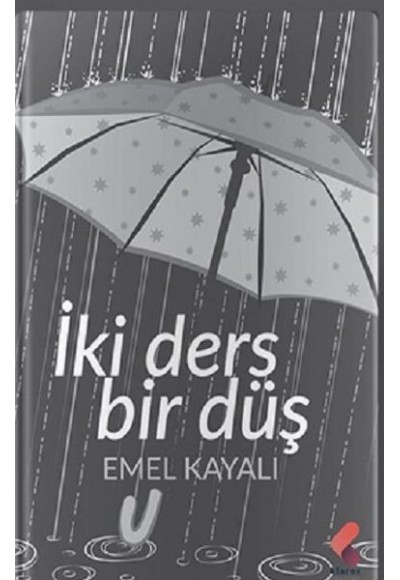 İki Ders Bir Düş