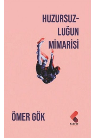 Huzursuzluğun Mimarisi