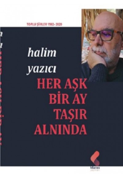 Her Aşk Bir Ay Taşır Alnında
