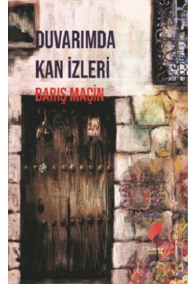 Duvarımda Kan İzleri
