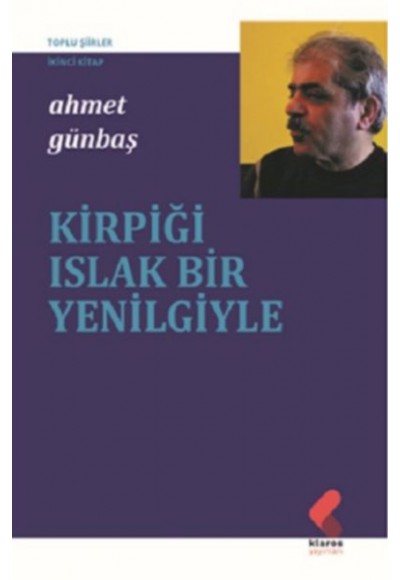 Kirpiği Islak Bir Yenilgiyle