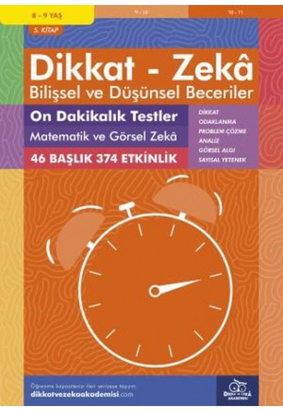 On Dakikalık Testler - Matematik ve Görsel Zeka (8 - 9 Yaş) - Dikkat Zeka