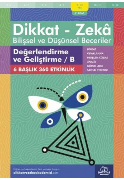 Değerlendirme ve Geliştirme - B (9-10 Yaş) - Dikkat Zeka