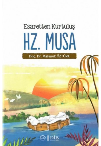 Esaretten Kurtuluş Hz. Musa