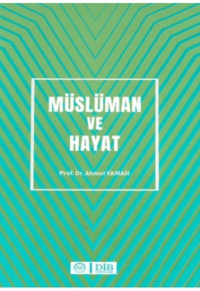 Müslüman ve Hayat