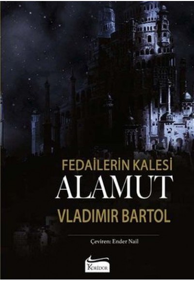 Fedailerin Kalesi Alamut (Bez Cilt)