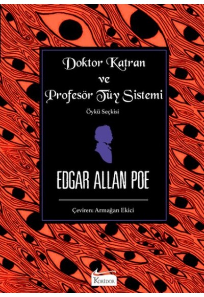 Doktor Katran ve Profesör Tüy Sistemi (Öykü Seçkisi)