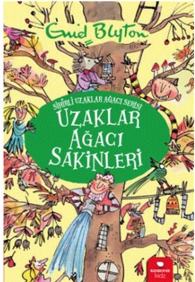 Uzaklar Ağacı Sakinleri - Sihirli Uzaklar Ağacı Serisi