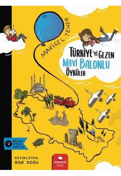 Türkiye’yi Gezen Mavi Balonlu Öyküler