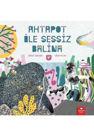 Ahtapot ile Sessiz Balina