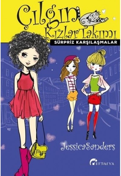 Süpriz Karşılaşmalar - Çılgın Kızlar Takımı