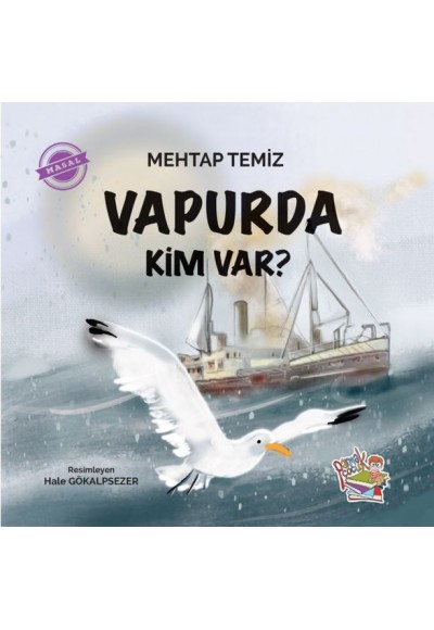 Vapurda Kim Var?