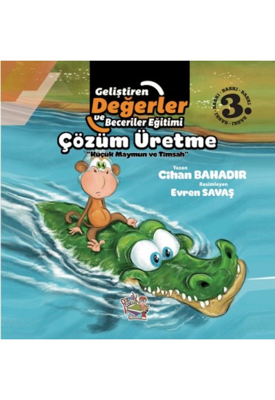 Çözüm Üretme - Küçük Maymun ve Timsah