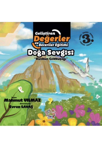 Doğa Sevgisi - Küskün Gökkuşağı