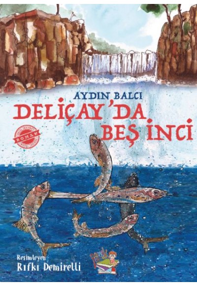 Deliçay'da Beş İnci