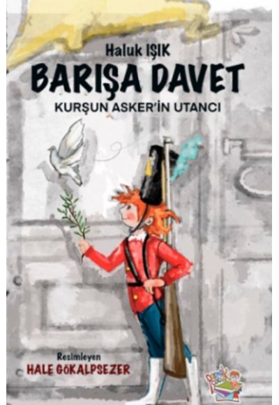 Barışa Davet - Kurşun Asker’in Utancı