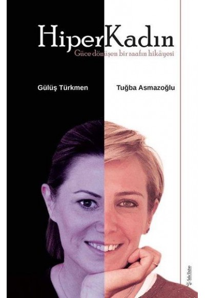 HiperKadın - Güce Dönüşen Bir Zaafın Hikayesi
