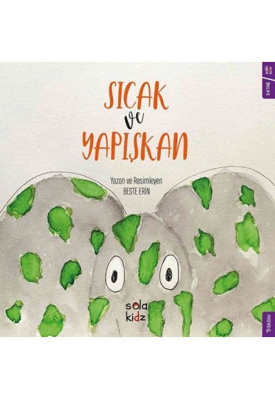 Sıcak ve Yapışkan