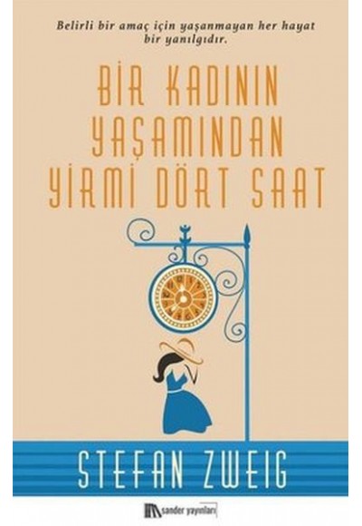 Bir Kadının Yaşamından Yirmi Dört Saat
