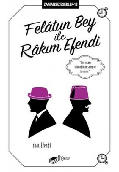 Felatun Bey ile Rakım Efendi - Zamansız Eserler 18