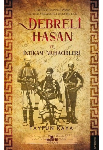 Debreli Hasan ve İntikam Muhacirleri
