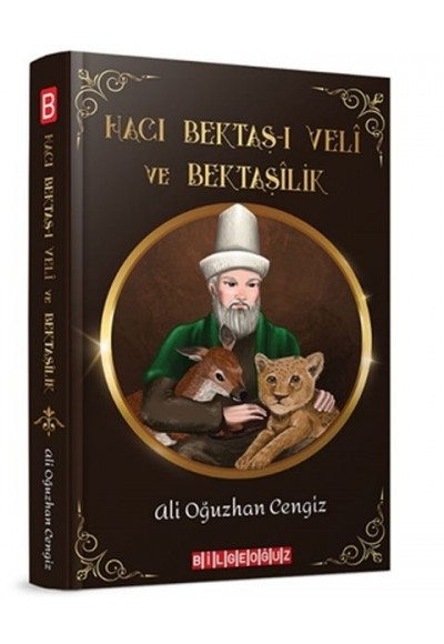 Hacı Bektaşı Veli ve Bektaşilik