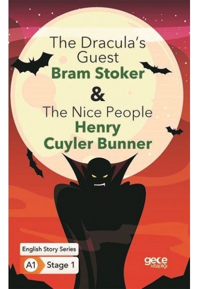 The Dracula’s Guest - The Nice People - İngilizce Hikayeler A1 Stage1