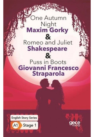 One Autumn Night - Romeo and Juliet - Puss in Boots - İngilizce Hikayeler A1 Stage1