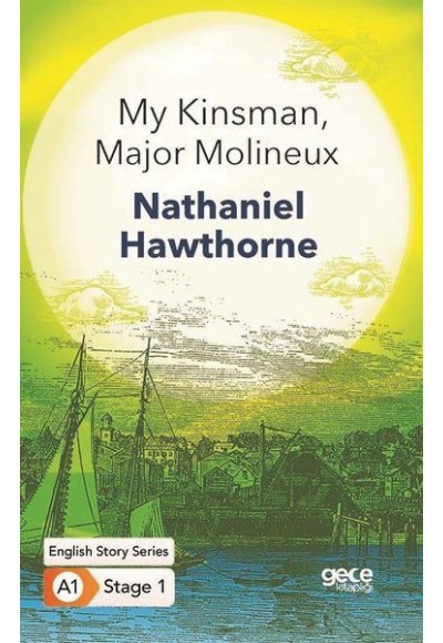 My Kinsman, Major Molineux - İngilizce Hikayeler A1 Stage1
