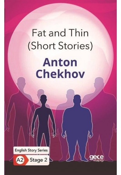 Fat and Thin - Short Stories - İngilizce Hikayeler A2 Stage 2