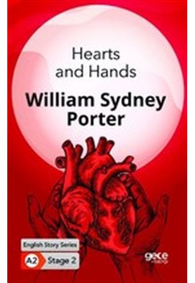 Hearts and Hands - İngilizce Hikayeler A2 Stage 2