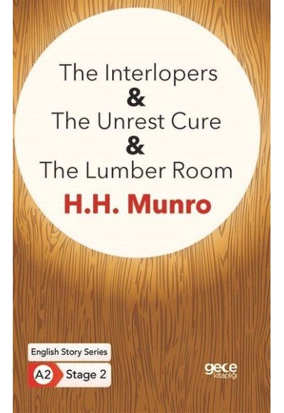 The Interlopers - The Unrest Cure - The Lumber Room - İngilizce Hikayeler A2 Stage 2