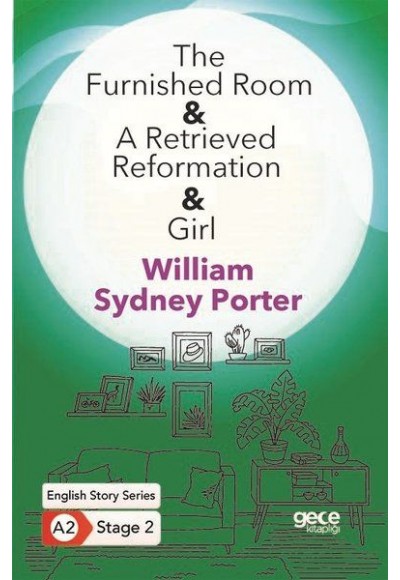 The Furnished Room - A Retrieved Reformation - Girl - İngilizce Hikayeler A2 Stage 2