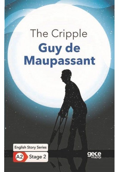 The Cripple - İngilizce Hikayeler A2 Stage 2