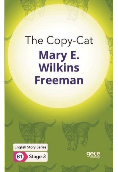 The Copy-Cat - İngilizce Hikayeler B1 Stage 3