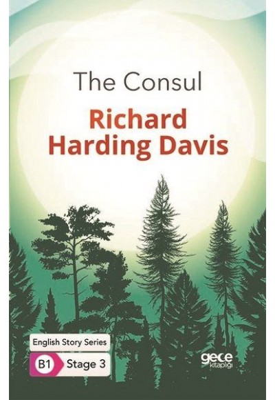 The Consul - İngilizce Hikayeler B1 Stage 3