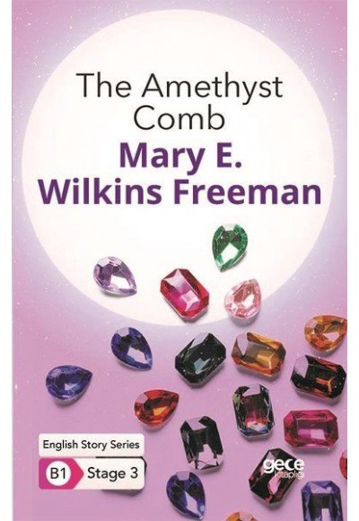 The Amethyst Comb - İngilizce Hikayeler B1 Stage 3