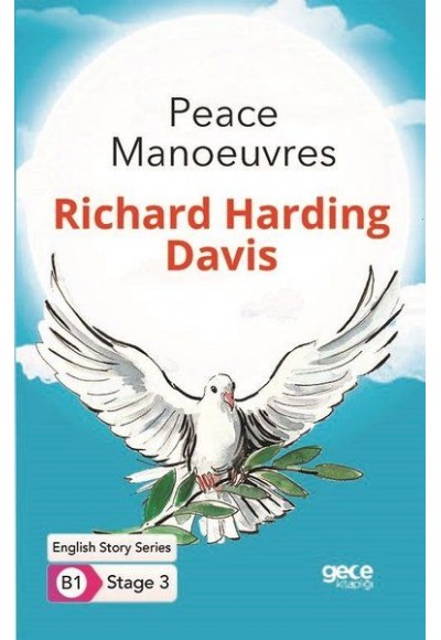 Peace Manoeuvres - İngilizce Hikayeler B1 Stage 3
