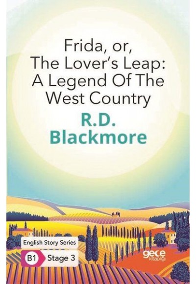 Frida Or The Lover’s Leap: A Legend Of The West Country - İngilizce Hikayeler B1 Stage 3