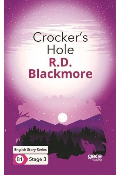 Crocker's Hole - İngilizce Hikayeler B1 Stage 3