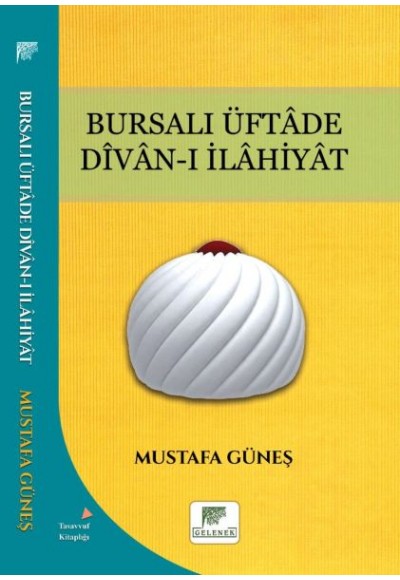 Bursalı Üftade Divanı İlahiyat