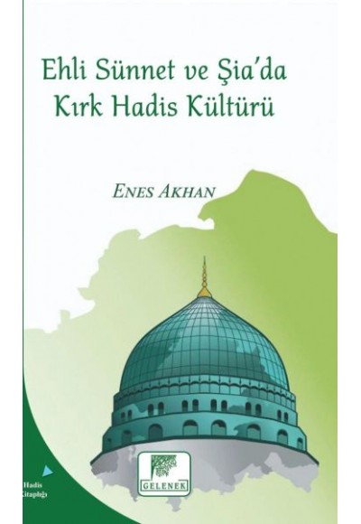 Ehli Sünnet Ve Şiada Kırk Hadis Kültürü