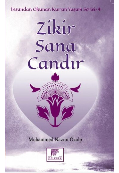 Zikir Sana Candır