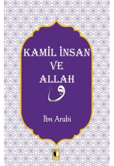 Kamil İnsan ve Allah