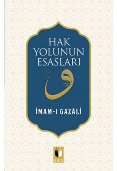 Hak Yolunun Esasları