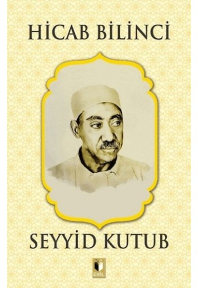 Hicab Bilinci - Seyyid Kutub