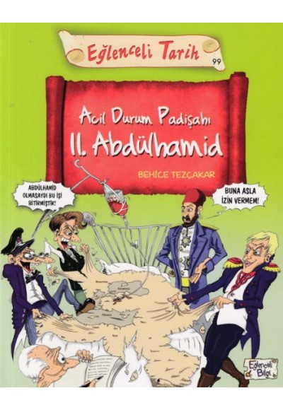 Acil Durum Padişahı II. Abdülhamid