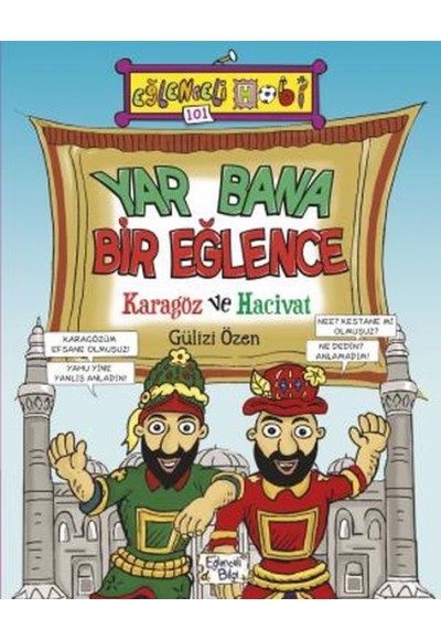 Yar Bana Bir Eğlence Karagöz ve Hacivat