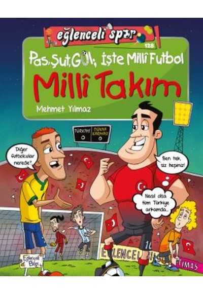 Pas Şut Gol İşte Milli Futbol - Milli Takım