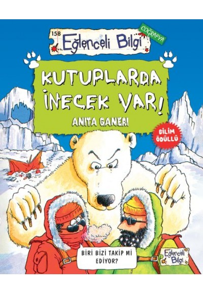 Kutuplarda İnecek Var!